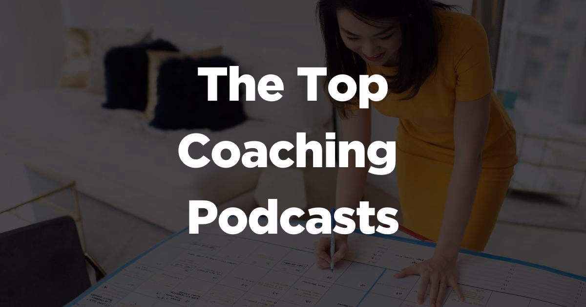 What are the best coaching business podcasts?