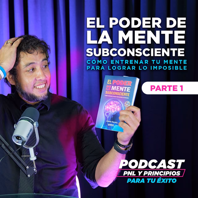 ¿Cómo podemos aprovechar el poder de nuestra mente subconsciente para lograr nuestros objetivos?