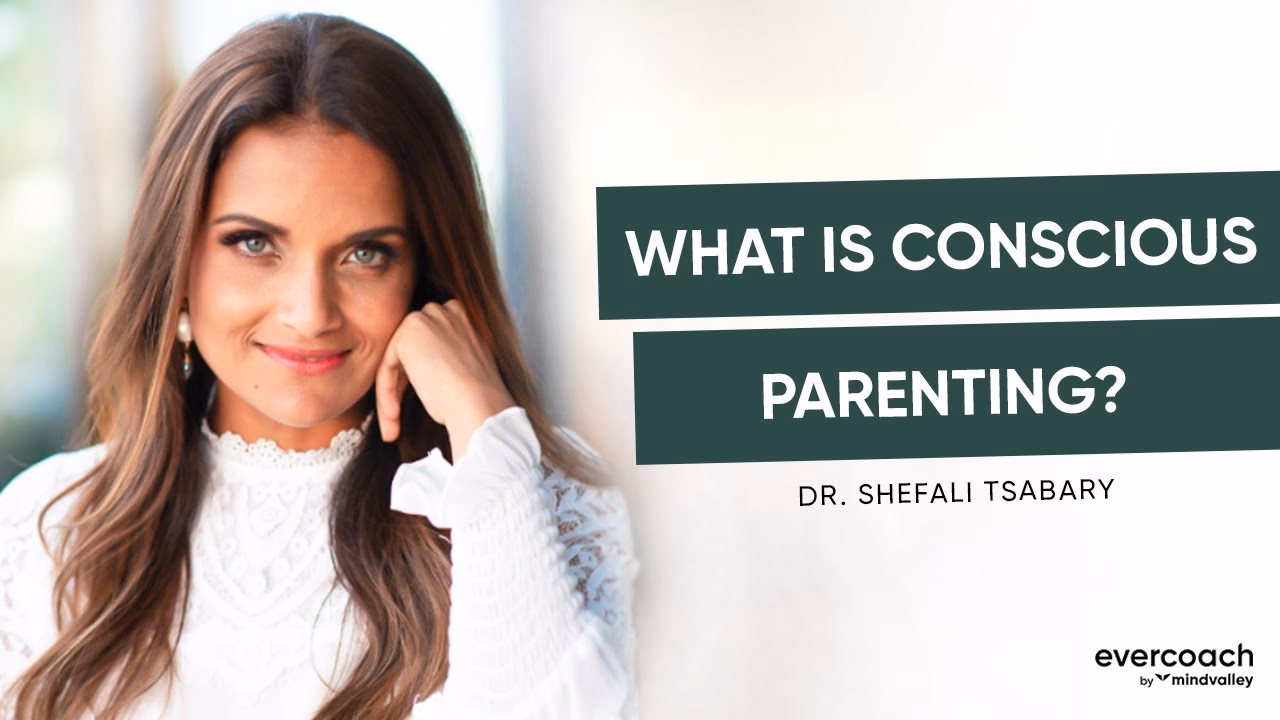 What is a conscious parenting approach?