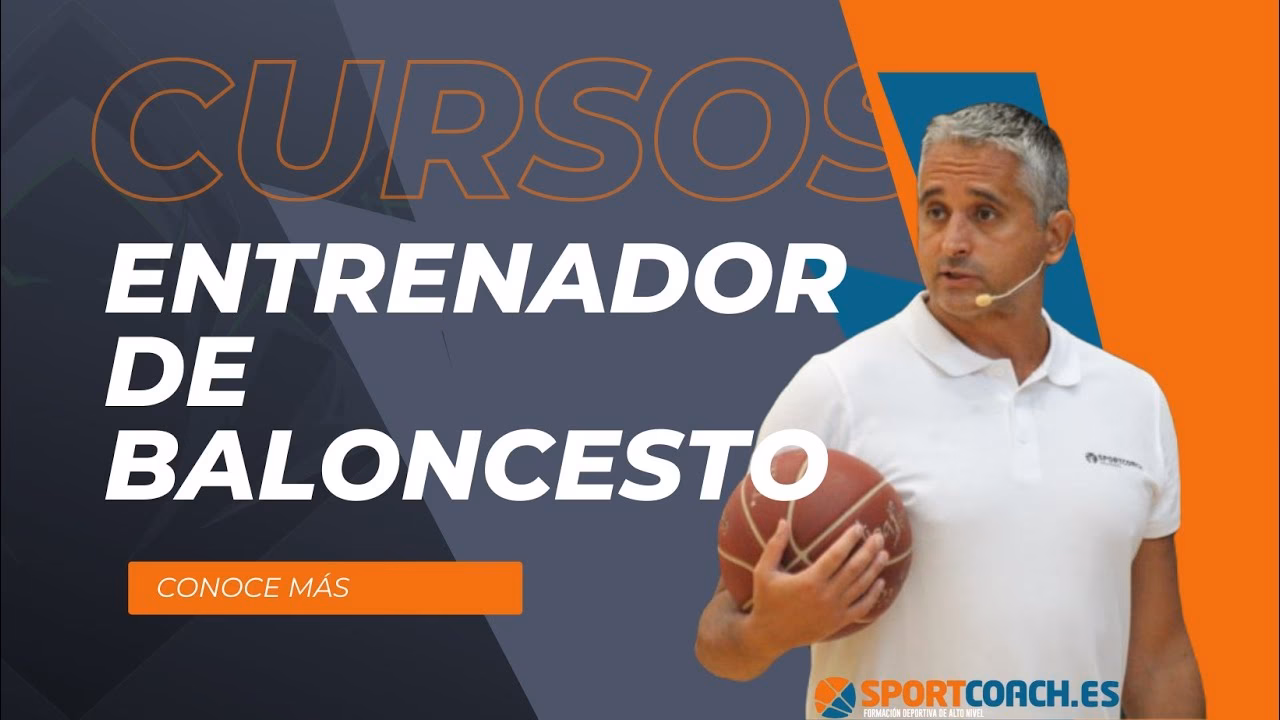 ¿Qué es un curso de entrenador de baloncesto?