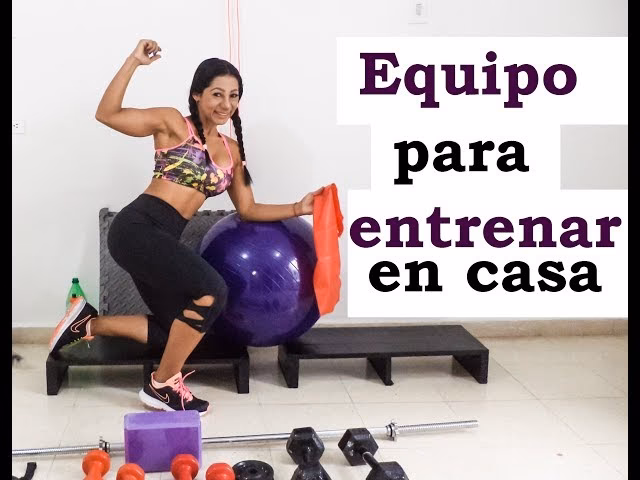 ¿Cuáles son los 10 objetos para entrenar desde casa?