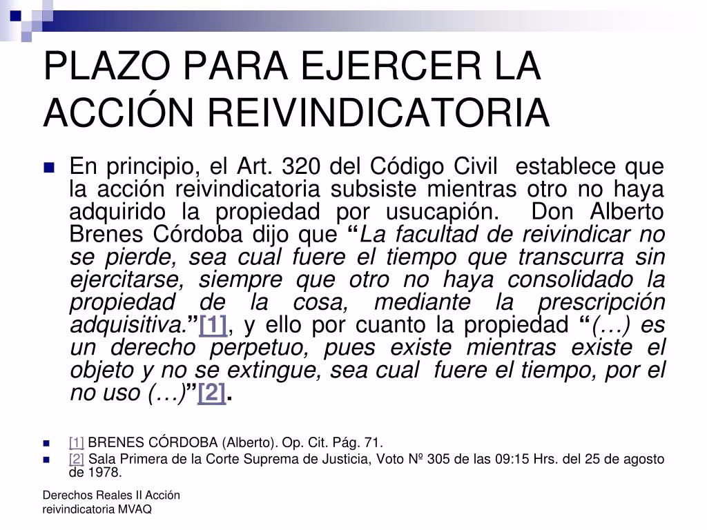 ¿Cuál es el plazo de prescripción de la acción reivindicatoria?